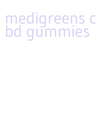 medigreens cbd gummies