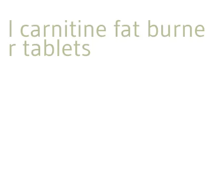 l carnitine fat burner tablets