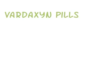 vardaxyn pills