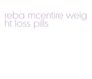 reba mcentire weight loss pills