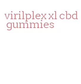 virilplex xl cbd gummies