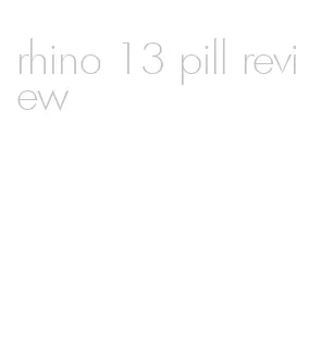 rhino 13 pill review