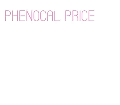 phenocal price