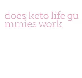 does keto life gummies work