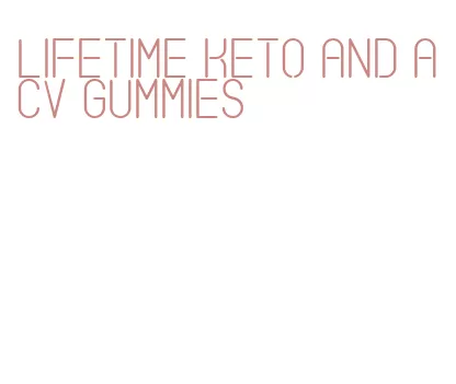 lifetime keto and acv gummies