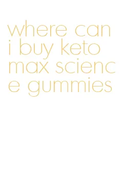 where can i buy keto max science gummies