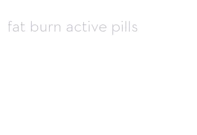 fat burn active pills