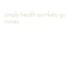 simply health acv+keto gummies