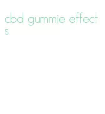 cbd gummie effects