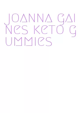 joanna gaines keto gummies