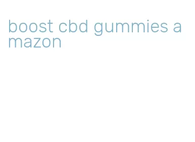 boost cbd gummies amazon