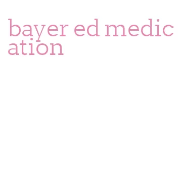 bayer ed medication