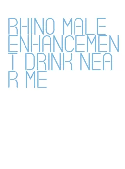 rhino male enhancement drink near me