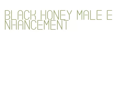 black honey male enhancement