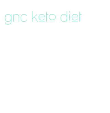 gnc keto diet