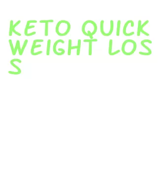 keto quick weight loss