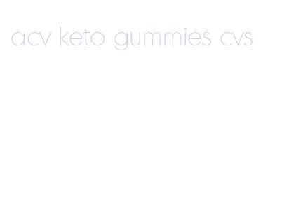 acv keto gummies cvs