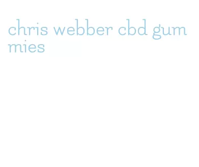 chris webber cbd gummies