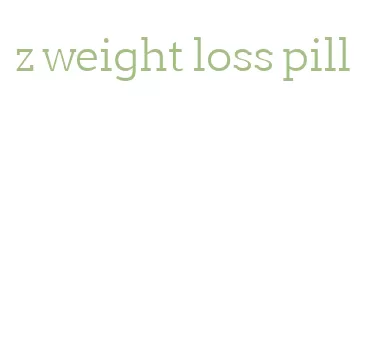 z weight loss pill