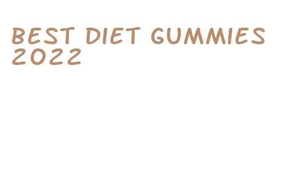 best diet gummies 2022