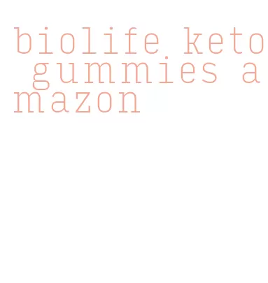 biolife keto gummies amazon