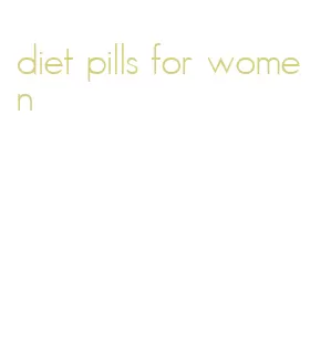 diet pills for women