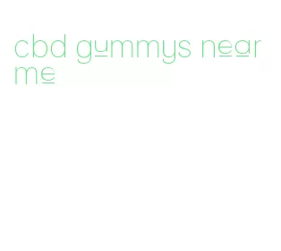 cbd gummys near me