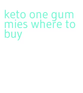 keto one gummies where to buy