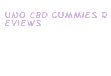 uno cbd gummies reviews