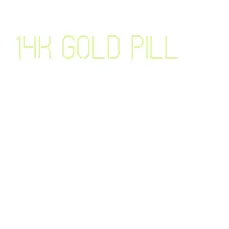 14k gold pill