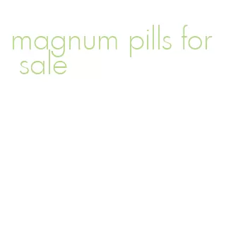 magnum pills for sale