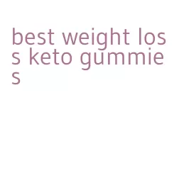 best weight loss keto gummies