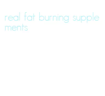 real fat burning supplements