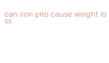 can iron pills cause weight loss