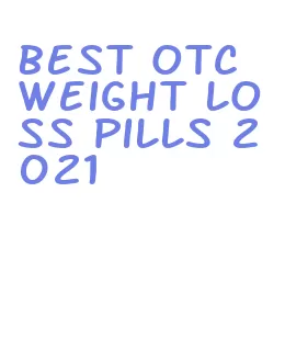 best otc weight loss pills 2021