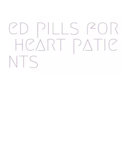 ed pills for heart patients