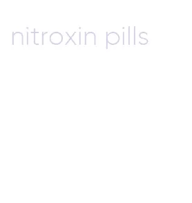 nitroxin pills