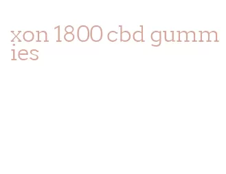 xon 1800 cbd gummies