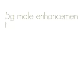 5g male enhancement