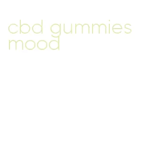 cbd gummies mood