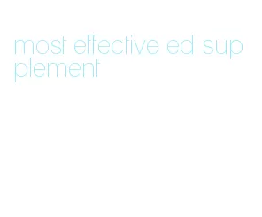 most effective ed supplement