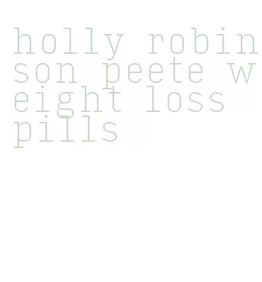 holly robinson peete weight loss pills