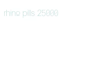 rhino pills 25000