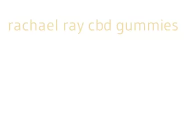 rachael ray cbd gummies