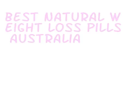 best natural weight loss pills australia