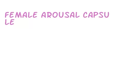 female arousal capsule