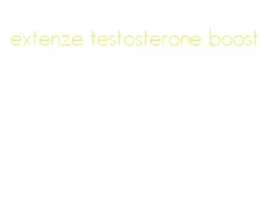 extenze testosterone boost