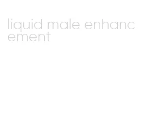 liquid male enhancement