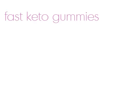 fast keto gummies