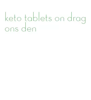 keto tablets on dragons den